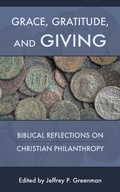 Cover: Grace, Gratitude, and Giving - Regent College Publishing