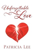 Cover: Unforgettable Love - Selah Publishing Group