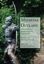 Cover: Medieval Outlaws - Parlor Press, LLC
