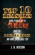 Cover: Top 10 Reasons Why Some People Go to Hell - Grace Acres, Inc.
