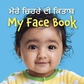 Cover: My Face Book (Punjabi/English) - Star Bright Books