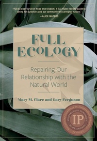 Enlarge image Cover: Full Ecology - Heyday Books