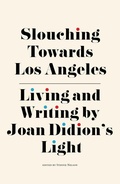 Cover: Slouching Towards Los Angeles - Rare Bird Books