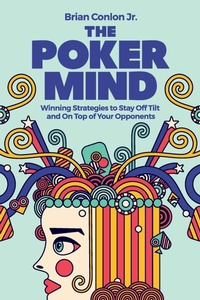 Abbildung von: The Poker Mind - Rockridge Press