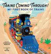Enlarge image Cover: Trains Coming Through! - Callisto Kids