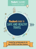 Cover: Fodor's Guide to Safe and Healthy Travel - Fodor's Travel