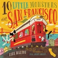 Cover: 10 Little Monsters Visit San Francisco, Second Edition - Familius LLC