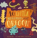 Cover: 10 Little Monsters Visit Oregon, Second Edition - Familius LLC