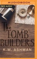 Cover: The Tomb Builders - Audible Studios on Brilliance