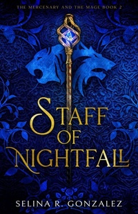 Enlarge image Cover: Staff of Nightfall - Wyvern Wing Press
