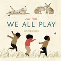 Cover: We All Play - Greystone Books,Canada