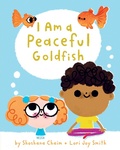 Cover: I Am a Peaceful Goldfish - Greystone Books,Canada
