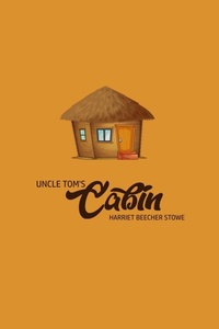 Abbildung von: Unlce Tom's Cabin - Texas Public Domain