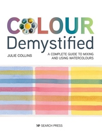 Enlarge image Cover: Colour Demystified - Search Press Ltd