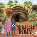 Cover: Grandma Ugogo's Zulu Hut - Vivid Publishing