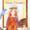 Cover: Weedy Thoughts - Creating Mindful Moments