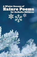 Cover: A Winter Season of Nature Poems for Catholic Children - Biblio Resource Publications, Inc.