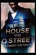 Cover: The House on Q Street - CUTTING EDGE