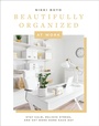 Cover: Beautifully Organized at Work - Blue Star Press