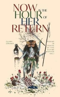 Enlarge image Cover: Now Is the Hour of Her Return - Five Petal Press