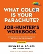 Cover: What Color Is Your Parachute? Job-Hunter's Workbook, Sixth Edition - Ten Speed Press
