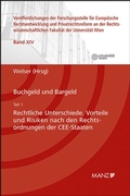 Cover: Buchgeld und Bargeld - Teil 1: Rechtliche Unterschiede und Risiken nach den Rechtsordnungen der CEE-Staaten - Manz