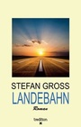 Cover: LANDEBAHN - tredition