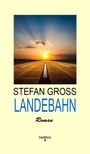 Cover: LANDEBAHN - tredition
