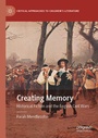 Cover: Creating Memory - Palgrave Macmillan