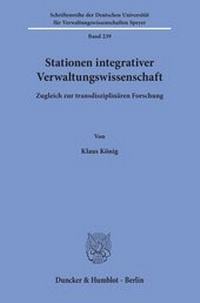 Abbildung von: Stationen integrativer Verwaltungswissenschaft. - Duncker & Humblot