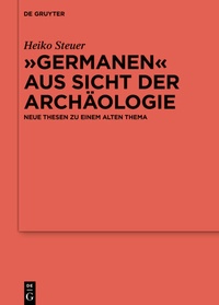 Bild: "Germanen" aus Sicht der Archäologie - De Gruyter