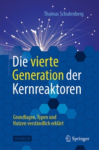 Abbildung von: Die vierte Generation der Kernreaktoren - Springer