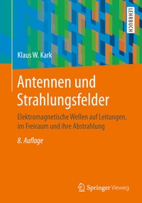 Bild vergrößern Bild: Antennen und Strahlungsfelder - Springer Vieweg