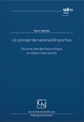 Cover: Le concept de nationalit&eacute; sportive - Helbing & Lichtenhahn