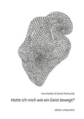 Cover: Hatte ich mich wie ein Geist bewegt? - BoD - Books on Demand