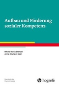 Cover: Aufbau und F&ouml;rderung sozialer Kompetenz - Hogrefe