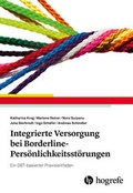 Cover: Integrierte Versorgung bei Borderline-Pers&ouml;nlichkeitsst&ouml;rungen - Hogrefe