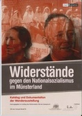 Cover: Widerst&auml;nde gegen den Nationalsozialismus im M&uuml;nsterland - Stadt M&uuml;nster Villa ten Hompel