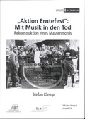 Cover: "Aktion Erntefest": Mit Musik in den Tod - Stadt M&uuml;nster Villa ten Hompel