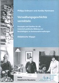 Cover: Verwaltungsgeschichte vermitteln - Stadt M&uuml;nster Villa ten Hompel