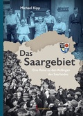 Cover: Das Saargebiet - Geistkirch-Verlag