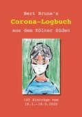 Cover: Corona-Logbuch aus dem K&ouml;lner S&uuml;den - Reischl, Roland