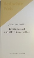 Cover: Er b&auml;umte auf und alle R&auml;ume hallten. - Heckenhauer