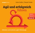 Cover: Agil und erfolgreich f&uuml;hren Modul III: Mindset und konkrete agile Werkzeuge - managerSeminare Verlags GmbH