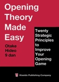Cover: Opening Theory Made Easy - Kiseido Publishing Company