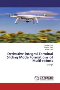 Enlarge image Cover: Derivative-integral Terminal Sliding Mode Formations of Multi-robots - LAP Lambert Academic Publishing