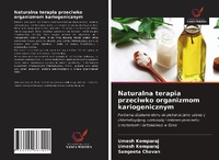 Abbildung von: Naturalna terapia przeciwko organizmom kariogenicznym - Wydawnictwo Nasza Wiedza