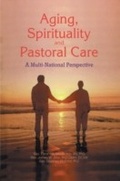 Cover: Aging, Spirituality, and Pastoral Care - Routledge