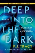 Cover: Deep into the Dark - Minotaur Books