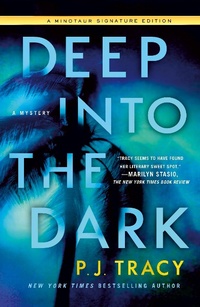 Enlarge image Cover: Deep into the Dark - Minotaur Books